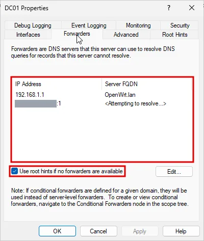 DC01 Properties penceresi Forwarders sekmesi: listede 192.168.1.1 OpenWrt.lan ve modemin IPv6 DNS adresi (öneki maskeli), altta Use root hints if no forwarders are available işaretli, liste ve onay kutusu kırmızı çerçevede