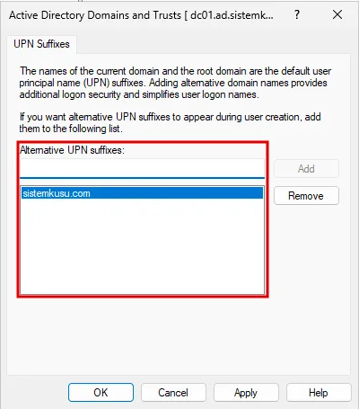 UPN Suffixes sekmesi: açıklama metni, Alternative UPN suffixes alanı ve listede sistemkusu.com, alan ve liste kırmızı çerçevede