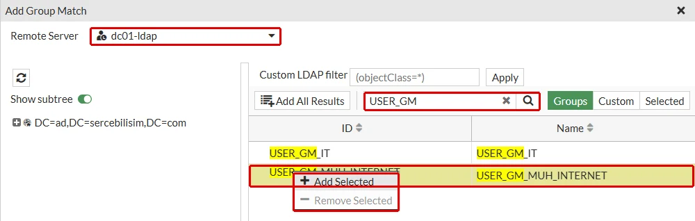 FortiGate Add Group Match paneli: Remote Server dc01-ldap, aramada USER_GM, USER_GM_MUH_INTERNET satırı ve sağ tık menüsünde Add Selected kırmızı çerçeveyle işaretli