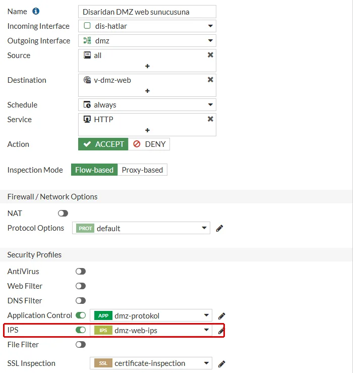 FortiGate Edit Policy formu, Disaridan DMZ web sunucusuna: Security Profiles bölümünde IPS satırı ve dmz-web-ips sensörü kırmızı çerçeveyle işaretli
