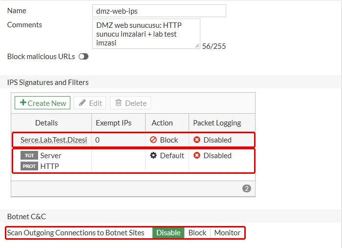 FortiGate Edit IPS Sensor formu, dmz-web-ips: IPS Signatures and Filters tablosunda üstte SistemKusu.Lab.Test.Dizesi satırı Block, altta Server ve HTTP filtresi Default eylemiyle, Botnet C&C bölümünde Scan Outgoing Connections to Botnet Sites Disable, üçü kırmızı çerçeveyle işaretli