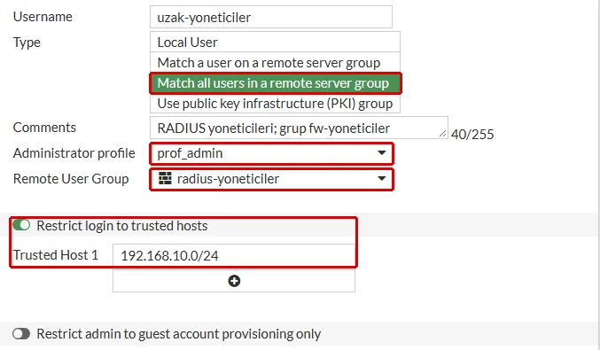 FortiGate Edit Administrator formu, uzak-yoneticiler: Type Match all users in a remote server group, Administrator profile prof_admin, Remote User Group radius-yoneticiler ve Trusted Host 1 192.168.10.0/24 kırmızı çerçeveyle işaretli