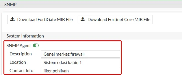 FortiGate SNMP ekranı, System Information bölümü: açık SNMP Agent anahtarı ile Description, Location ve Contact Info alanları kırmızı çerçeveyle işaretli