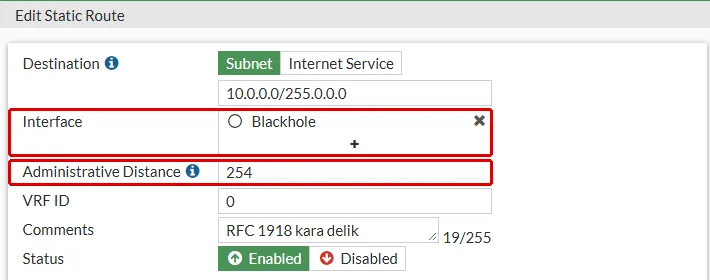 FortiGate Edit Static Route formu: Destination 10.0.0.0/255.0.0.0, Interface alanında Blackhole ve Administrative Distance 254 kırmızı çerçeveyle işaretli