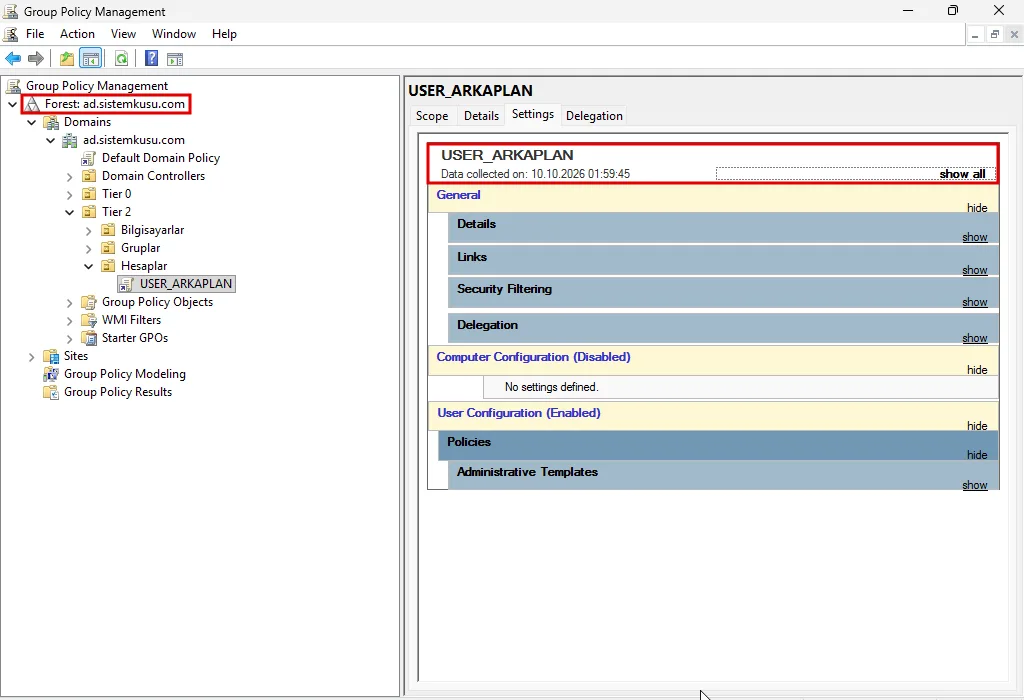 ayse.demir oturumunda Group Policy Management: Forest ad.sistemkusu.com ağacı ve USER_ARKAPLAN GPO'sunun Settings raporu kırmızı çerçevede